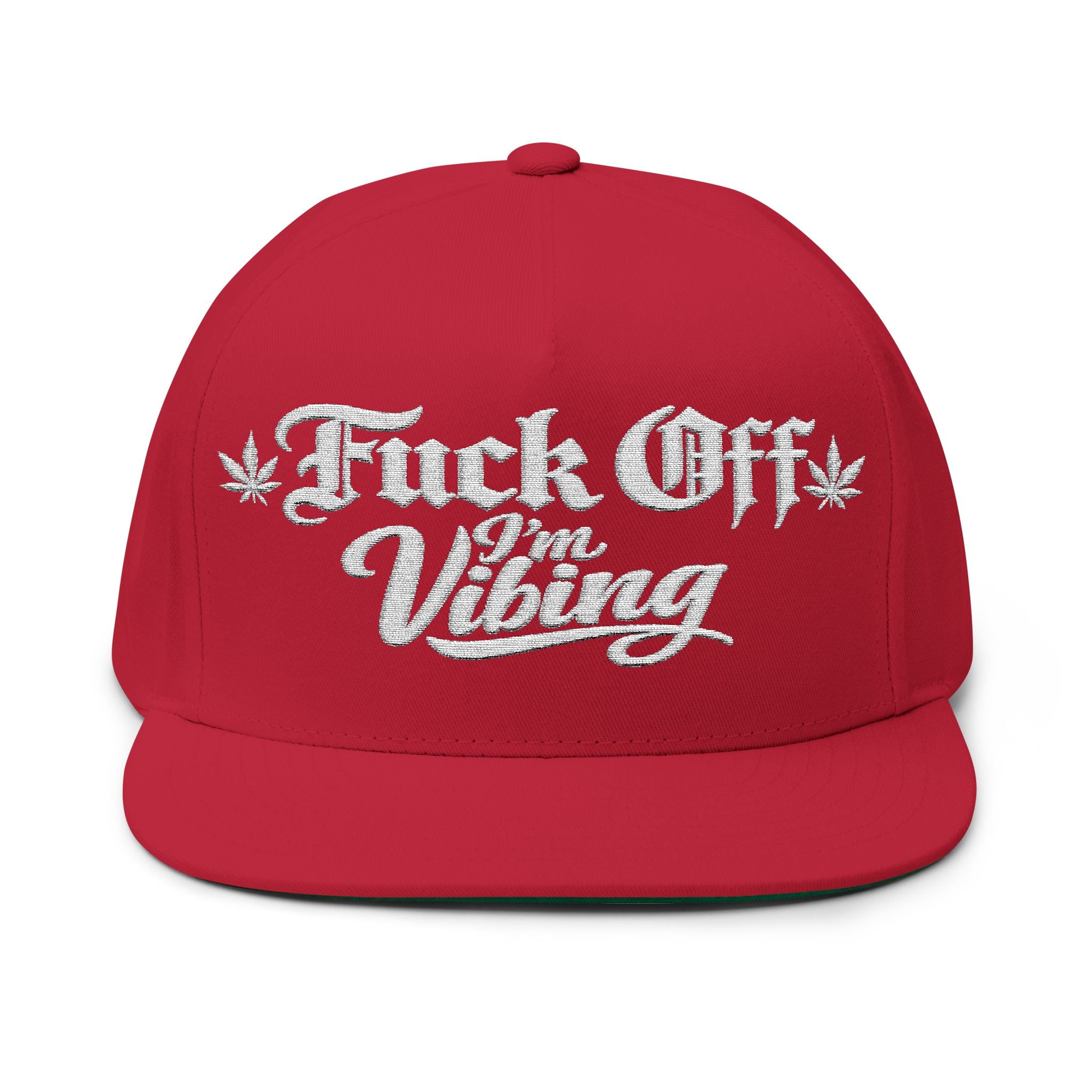 Fuck Off I'm vibing-Embroidered Snapback