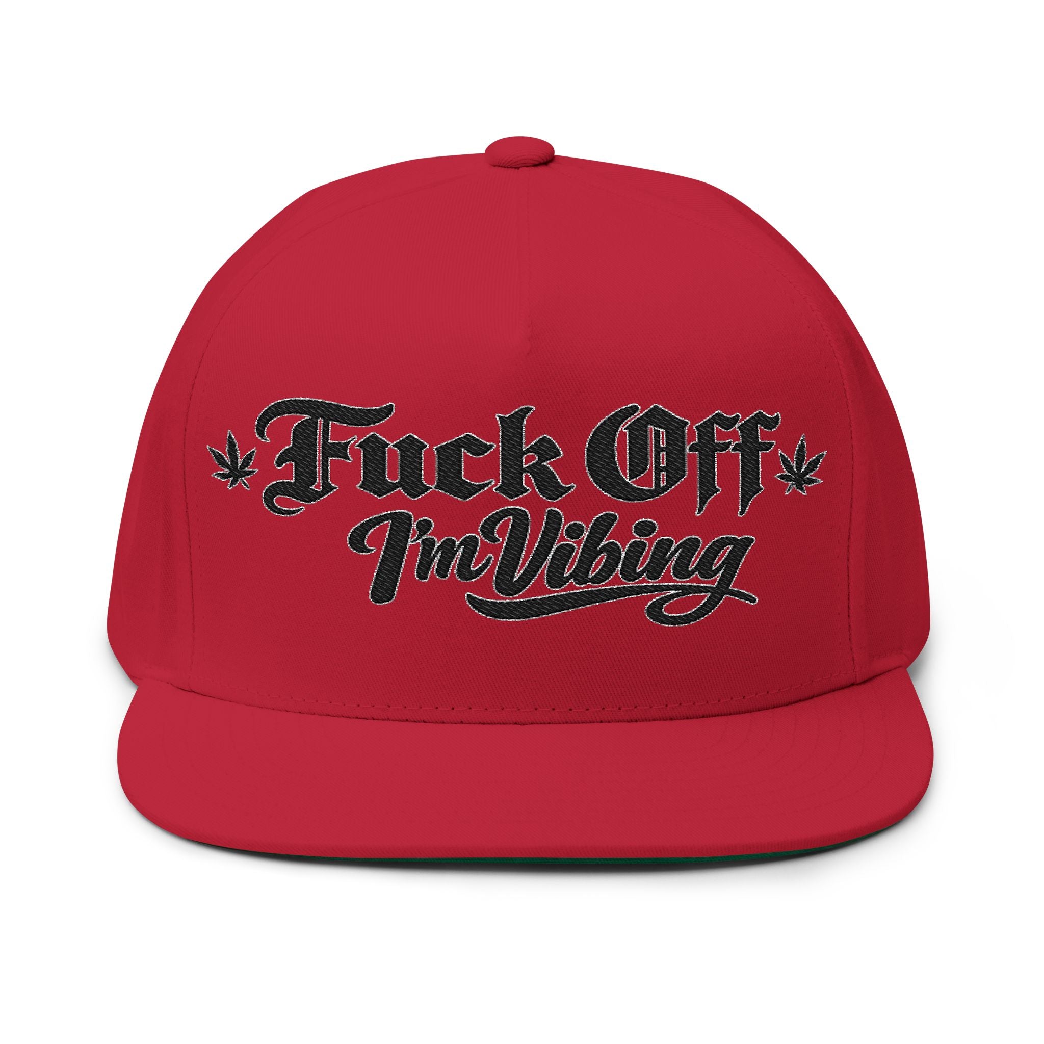 Fuck Off I'm vibing-Embroidered Snapback