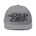 Bitch Embroidered Streetwear Snapback