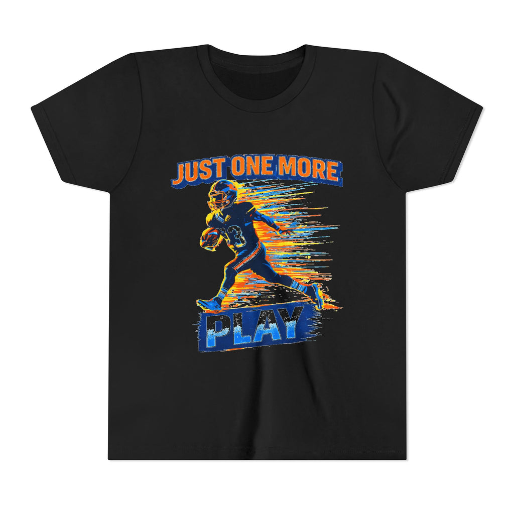 "Just One More Play" Action Graphic— Youth Football Tee