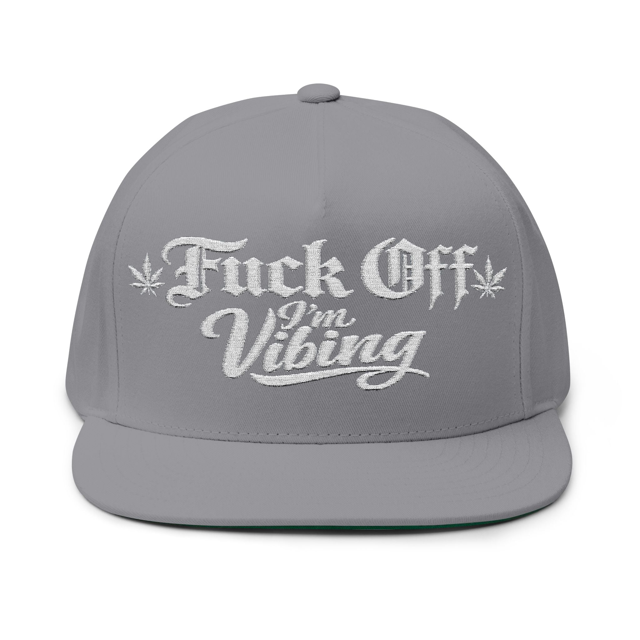 Fuck Off I'm vibing-Embroidered Snapback