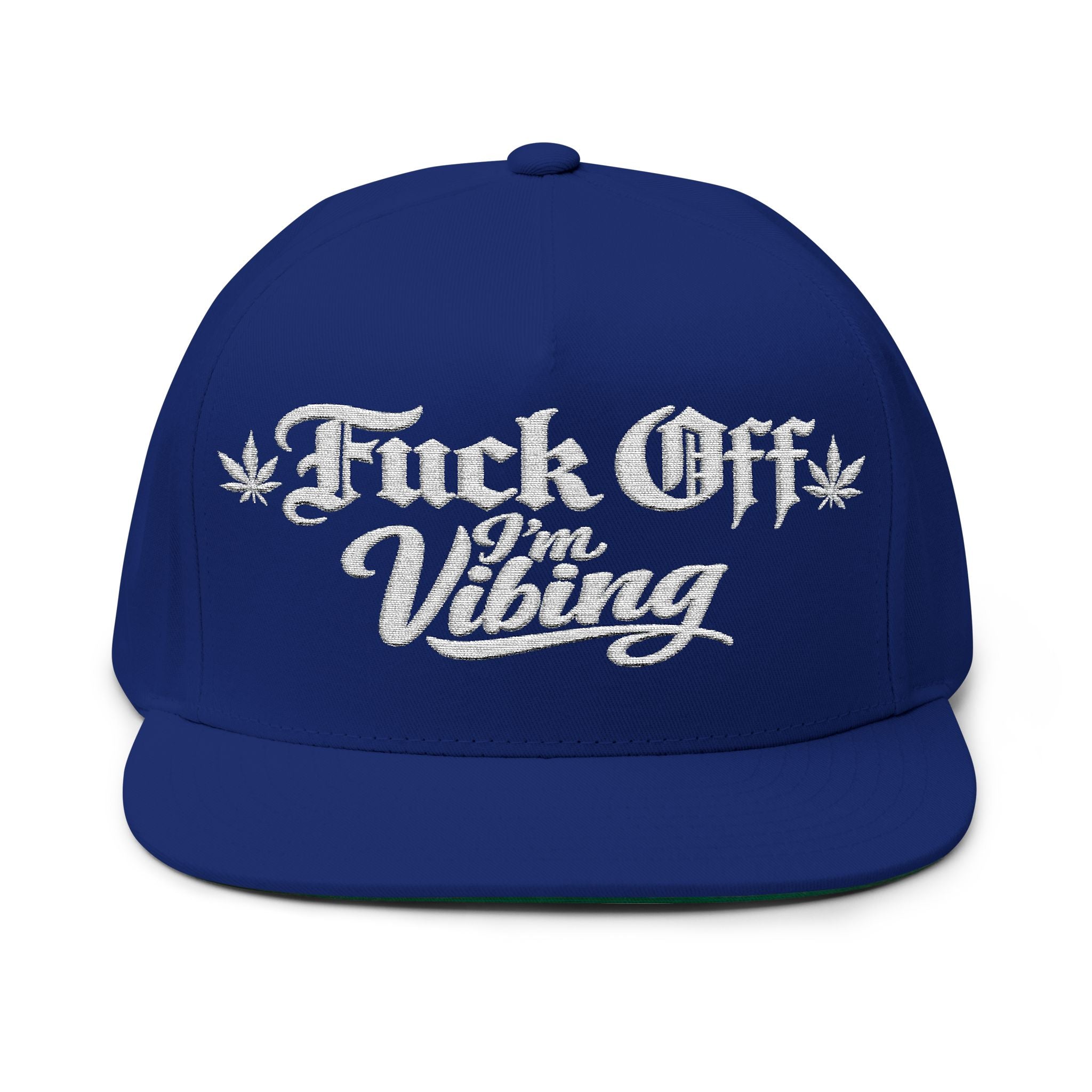 Fuck Off I'm vibing-Embroidered Snapback