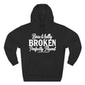 Beautifully Broken Perfectly Flawed