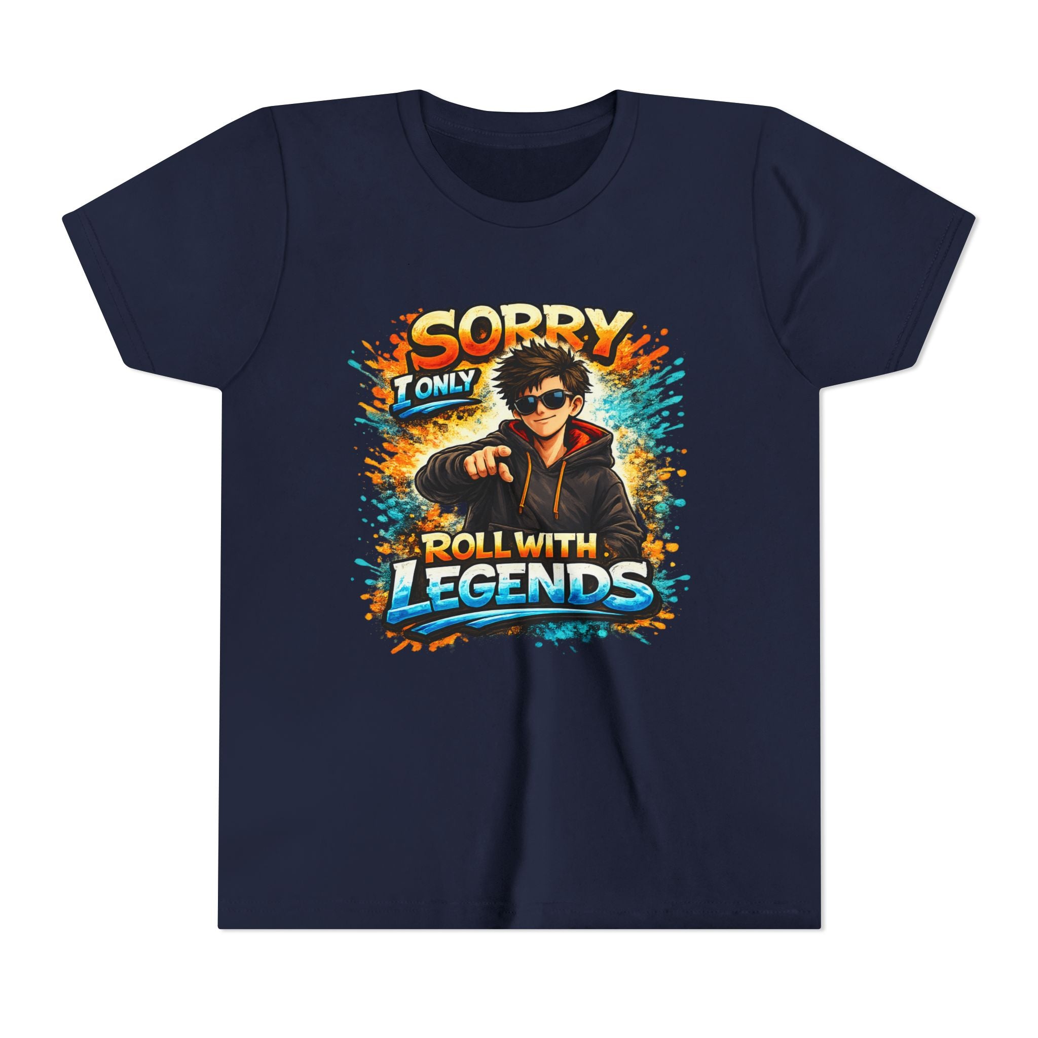 Sorry I Only Roll With Legends – Kids Graphic T-Shirt | Fun Gamer Style Youth Tee