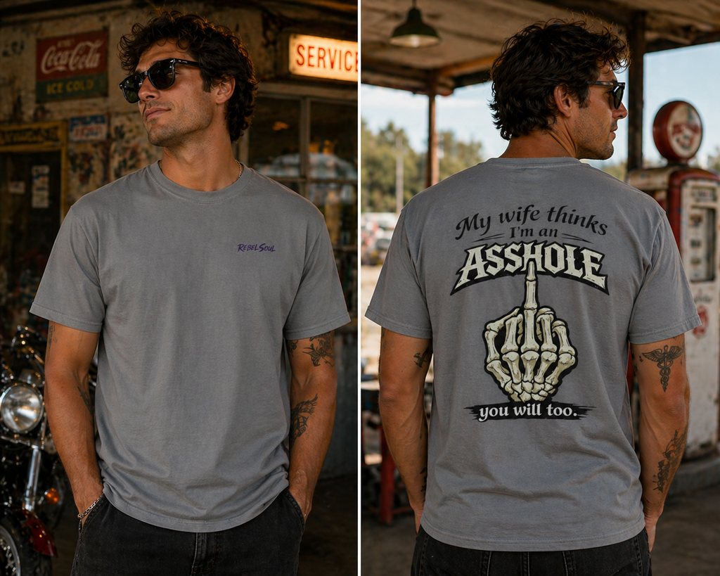 "My Wife Thinks I'm an Asshole" Skeleton Middle Finger Tee