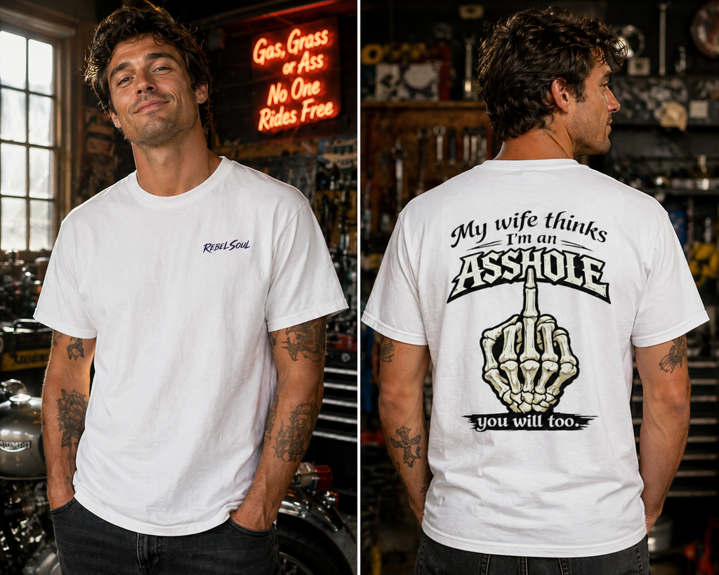 "My Wife Thinks I'm an Asshole" Skeleton Middle Finger Tee