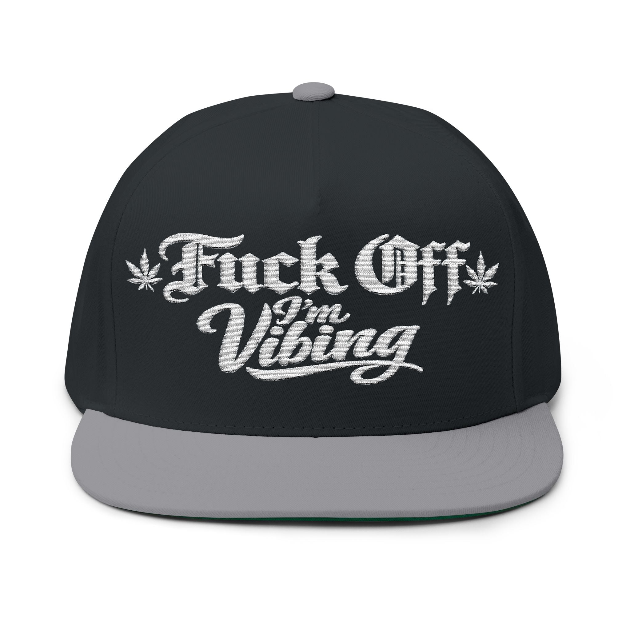Fuck Off I'm vibing-Embroidered Snapback