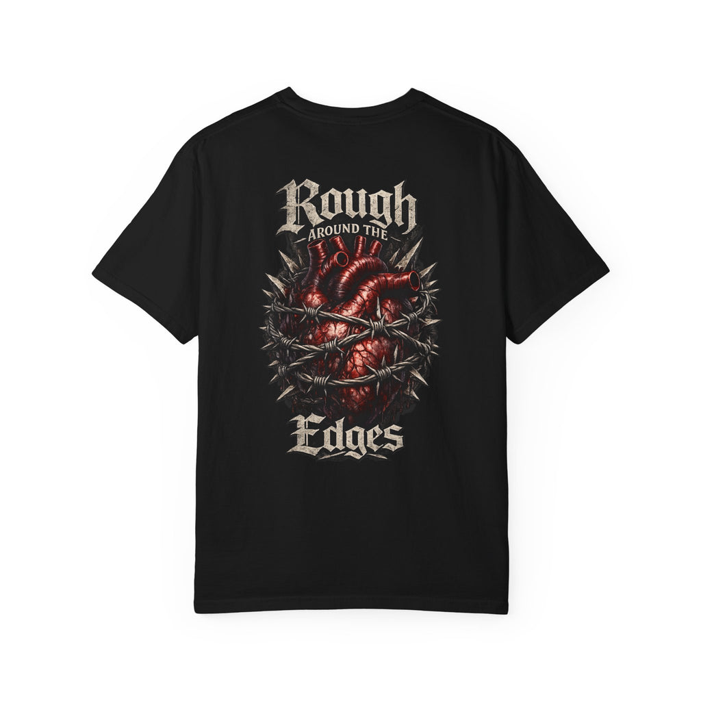 Rough Around The Edges Shirt – Edgy Heart Graphic Tee