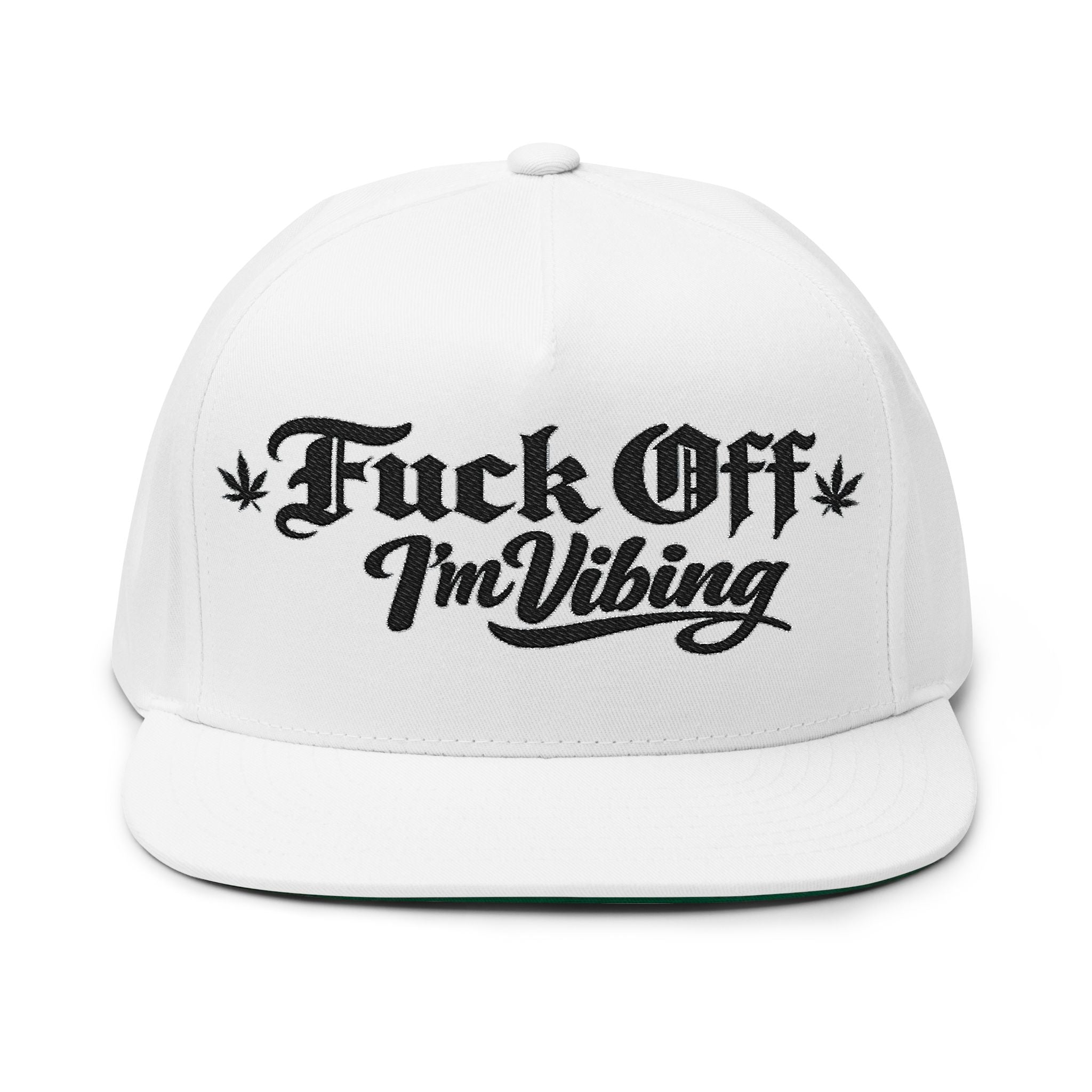 Fuck Off I'm vibing-Embroidered Snapback