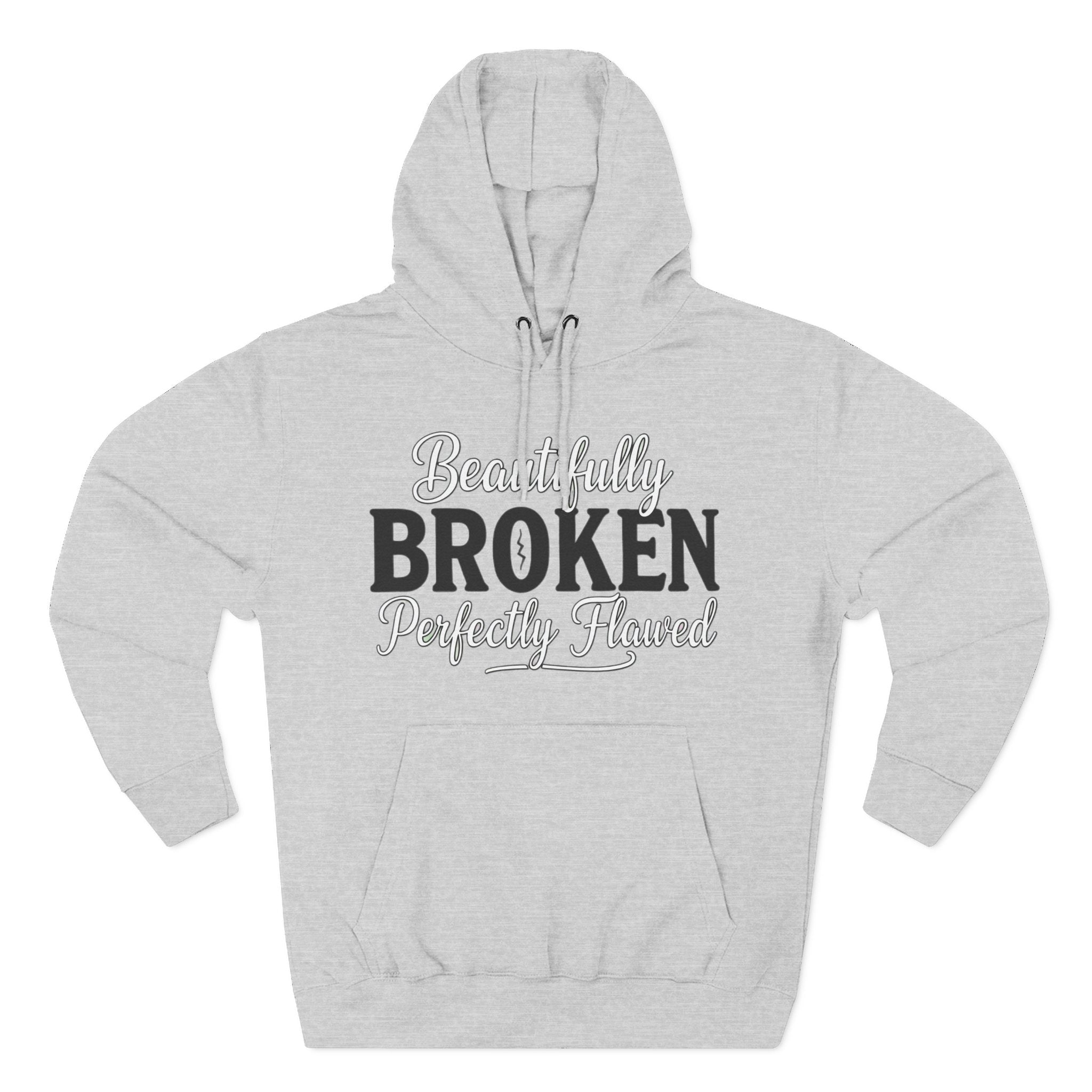 Beautifully Broken Perfectly Flawed