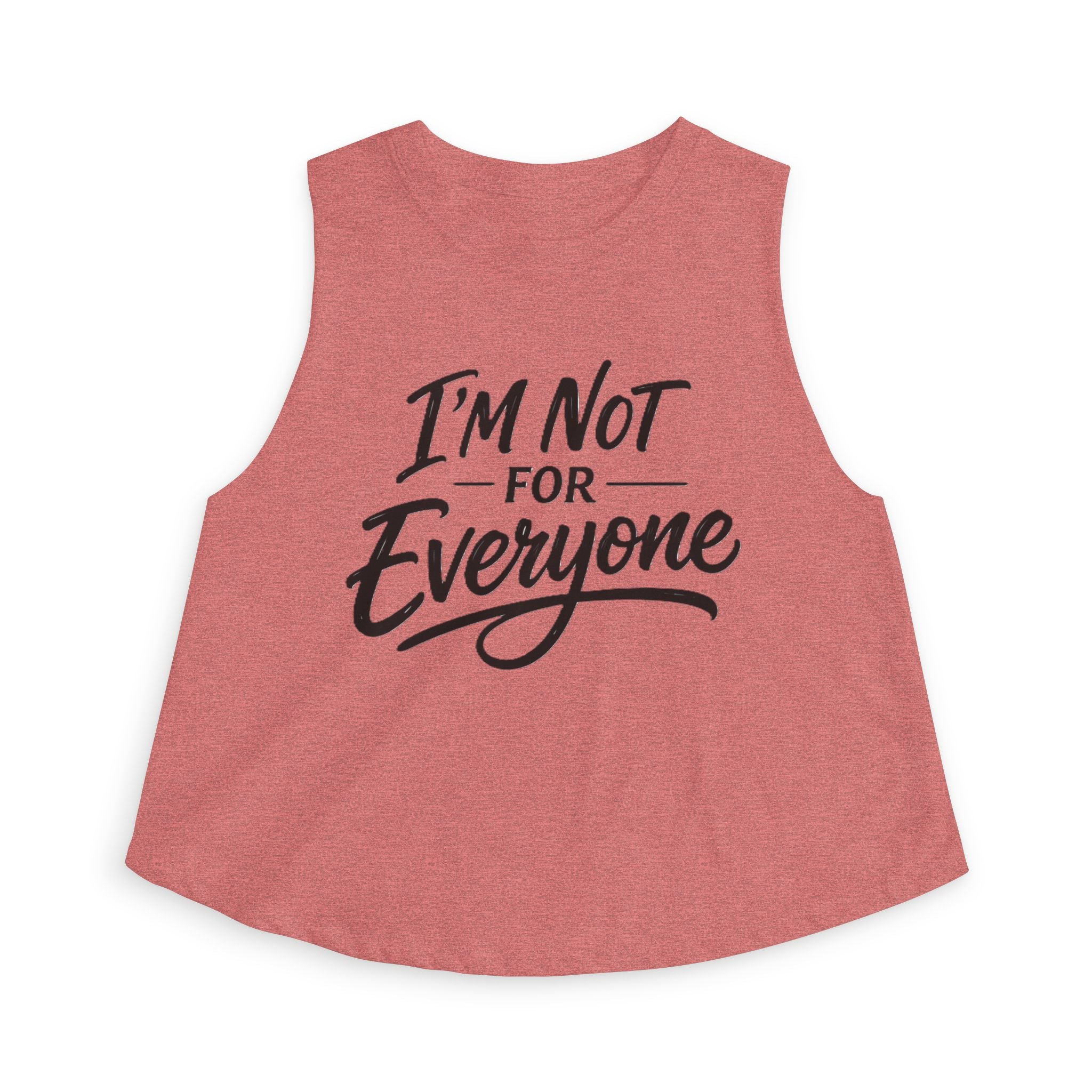 I’m Not For Everyone Crop Top – Women’s Graphic Tank – Sarcastic Attitude Shirt