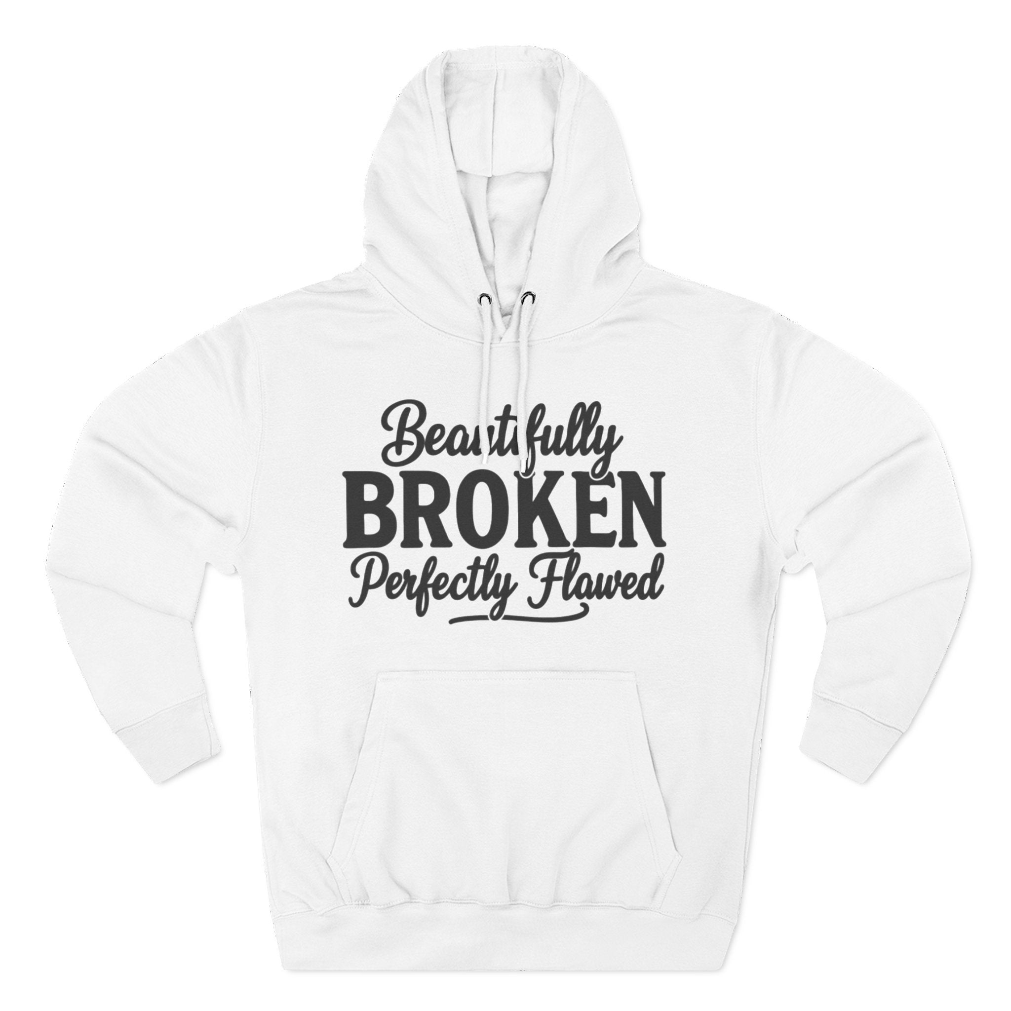 Beautifully Broken Perfectly Flawed